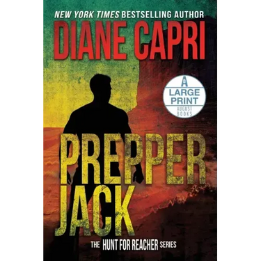 Prepper Jack Large Print Edition: The Hunt for Jack Reacher Series
