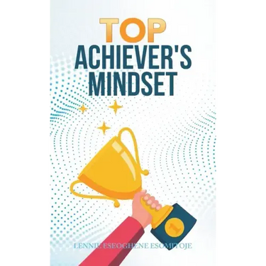 Top Achiever's Mindset