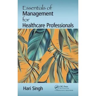 Essentials of Management for Healthcare Professionals