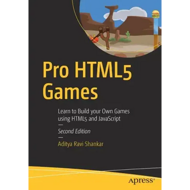 Pro Html5 Games: Learn to Build Your Own Games Using Html5 and JavaScript