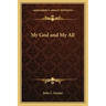My God and My All