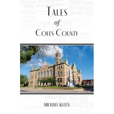 Tales of Coles County, Illinois
