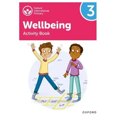 Oxford International Primary Wellbeing: Activity Book 3