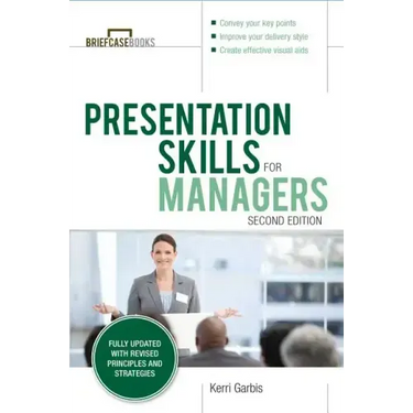 Presentation Skills for Managers, Second Edition