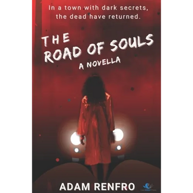 The Road of Souls: A Novella