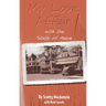 My Love Affair With the State of Maine: By Scotty Mackenie