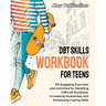 DBT Skills Workbook for Teens: 101 Engaging Exercises and Activities for Handling Difficult Emotions, Increasing Awareness, and Enhancing Coping Skill
