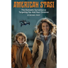 American Stasi: The Domestic Surveillance Targeting You And Your Children