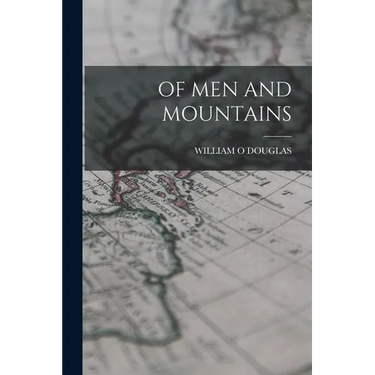 Of Men and Mountains