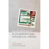 Remembering and Learning from Financial Crises