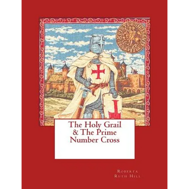 The Holy Grail & The Prime Number Cross