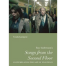 Roy Andersson's "Songs from the Second Floor": Contemplating the Art of Existence