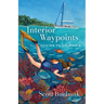 Interior Waypoints: Sailing to Colombia
