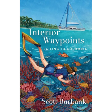 Interior Waypoints: Sailing to Colombia