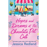 Hopes and Dreams at The Chocolate Pot Café