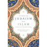 Gender in Judaism and Islam: Common Lives, Uncommon Heritage