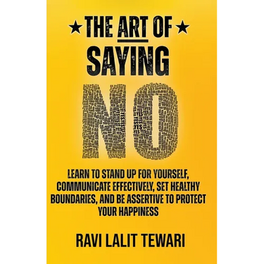 The Art of Saying NO