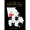 The Knight Family Legacy: One Family's Story
