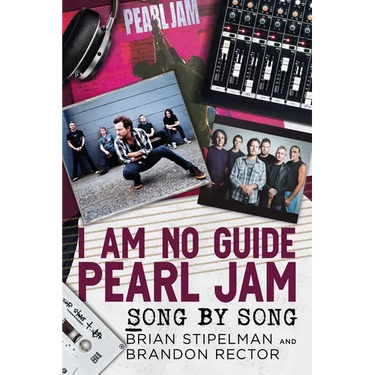 I Am No Guide--Pearl Jam - Song by Song