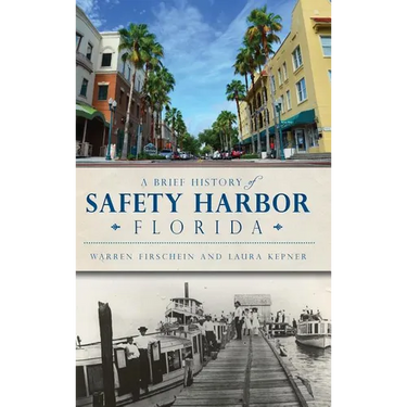 A Brief History of Safety Harbor Florida