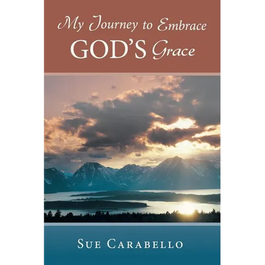 My Journey to Embrace God's Grace