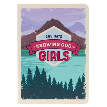 365 Days to Knowing God for Girls