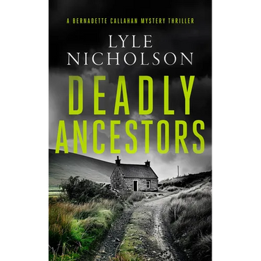 Deadly Ancestors: A Female Detective Mystery