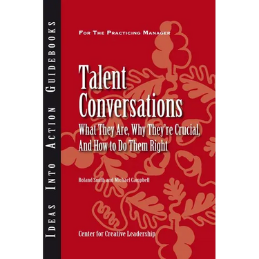 Talent Conversations: What They Are, Why They're Crucial, and How to Do Them Right