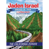 Jaden Israel: America By Train: The California Zephyr