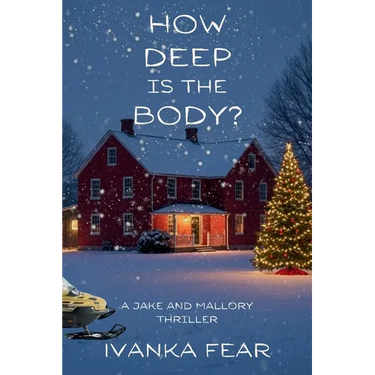 How Deep is the Body?: A Jake and Mallory Thriller