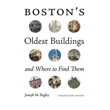 Boston's Oldest Buildings and Where to Find Them