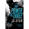 The Power of Three: A Rex Dalton Thriller