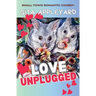 Love Unplugged