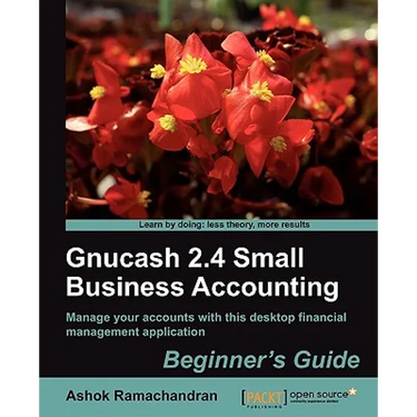 Gnucash 2.4 Small Business Accounting: Beginner's Guide