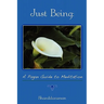 Just Being: A Pagan Guide to Meditation