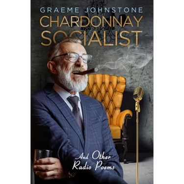 Chardonnay Socialist and other radio poems