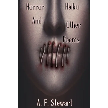 Horror Haiku and Other Poems