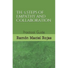 The 5 steps of Empathy and Collaboration: Practical Guide
