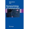 Neuropsychology of Communication