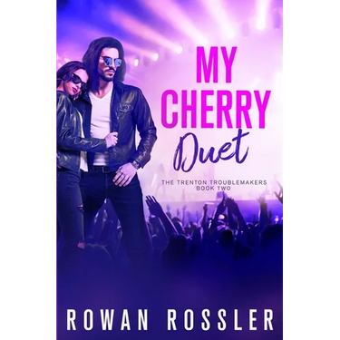 My Cherry Duet: A BIG FEELS, spicy friends-to-lovers, rock star romance