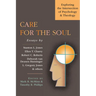 Care for the Soul: Exploring the Intersection of Psychology & Theology