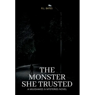 The Monster She Trusted