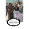 Hans Brinker: (or The Silver Skates)