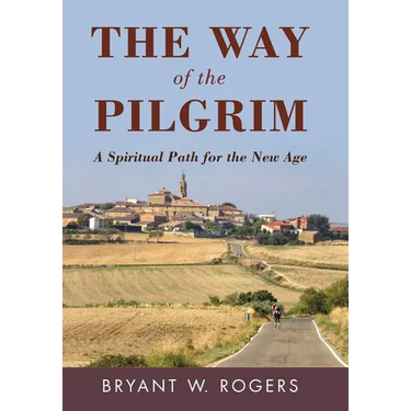 The Way of the Pilgrim: A Spiritual Path for the New Age
