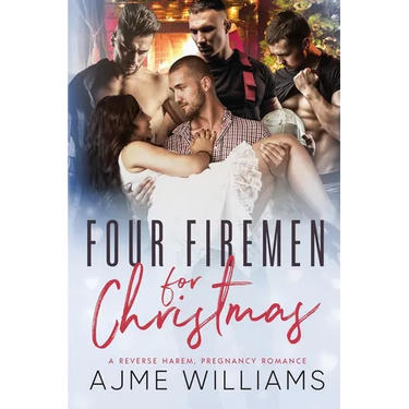 Four Firemen For Christmas: A Reverse Harem, Pregnancy Romance
