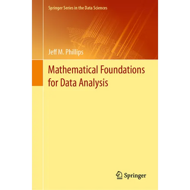 Mathematical Foundations for Data Analysis