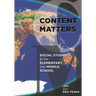 Content Matters: Social Studies in the Elementary and Middle School