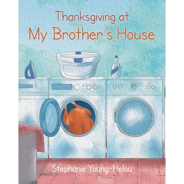 Thanksgiving at My Brother's House