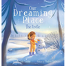 Our Dreaming Place: The Arctic