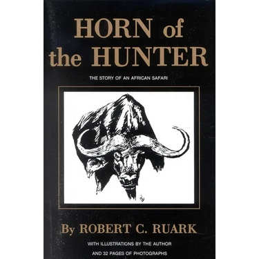 Horn of the Hunter: The Story of an African Safari